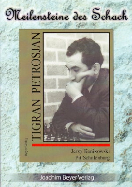 Konikowski/Schulenburg, Tigran Petrosjan